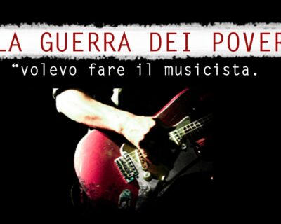 “La guerra dei poveri” Documentario sulla vita dei musicisti in Italia